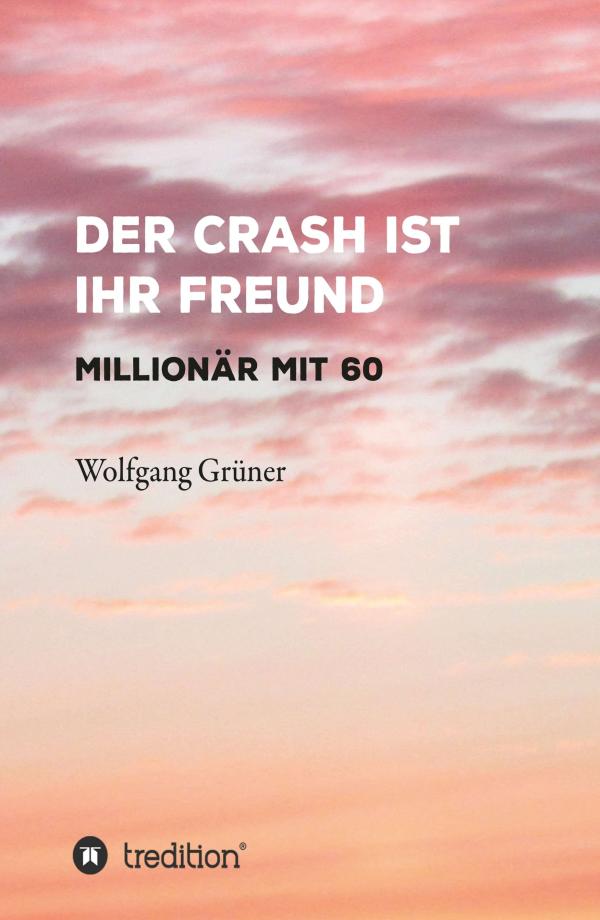 Der Crash ist Ihr Freund - der Zauber des Zinseszinseffekts