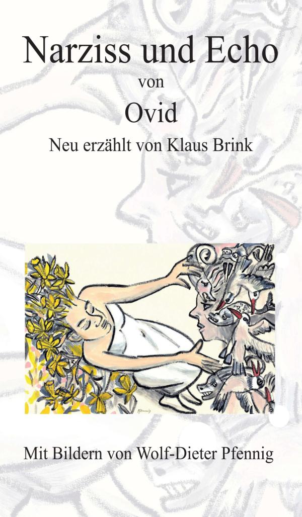 Narziss und Echo von Ovid - Neuerzählung einer antiken Sage