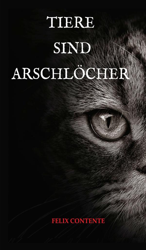 Von wegen niedlich - "Tiere sind Arschlöcher" zeigt auf humorvolle Weise, wie Tiere wirklich ticken