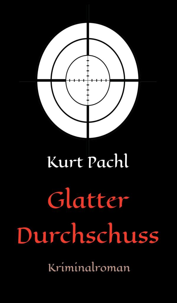 Glatter Durchschuss - Spannender Umweltthriller