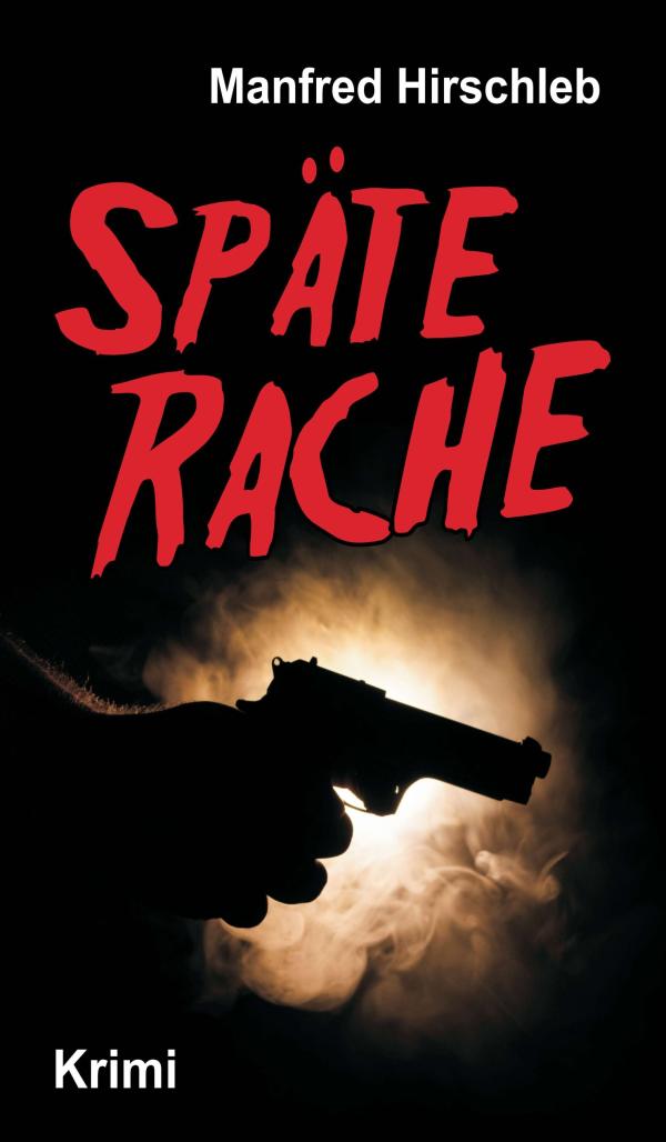 Späte Rache - ein fesselnder Krimi zeigt grauenhafte Taten der Vergangenheit