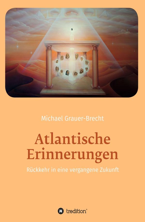 Atlantische Erinnerungen - Impulse für eine neue Gesellschaftsform