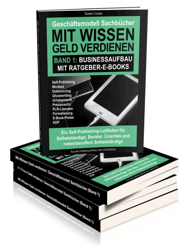 Ratgeber: Geld verdienen und Eigenmarketing mit Sachbüchern / Band 1