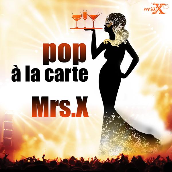 Wenn Musik Magie ist: Neues Album "Pop á la carte" von Mrs. X