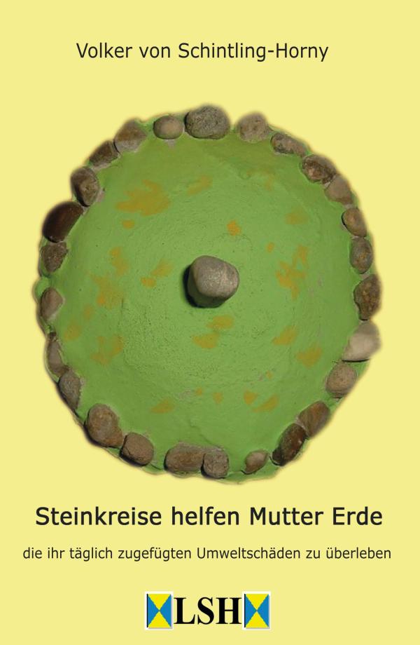 Steinkreise helfen Mutter Erde - neues Sachbuch erläutert die Energie von Steinkreisen