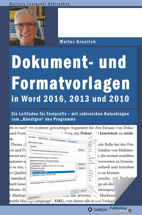Dokument- und Formatvorlagen in Word 2016, 2013 und 2010" - viele Anregungen zur Nutzung von Word