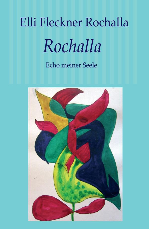 Rochalla - Reinkarnations- und Karma-Lehren aus aller Welt