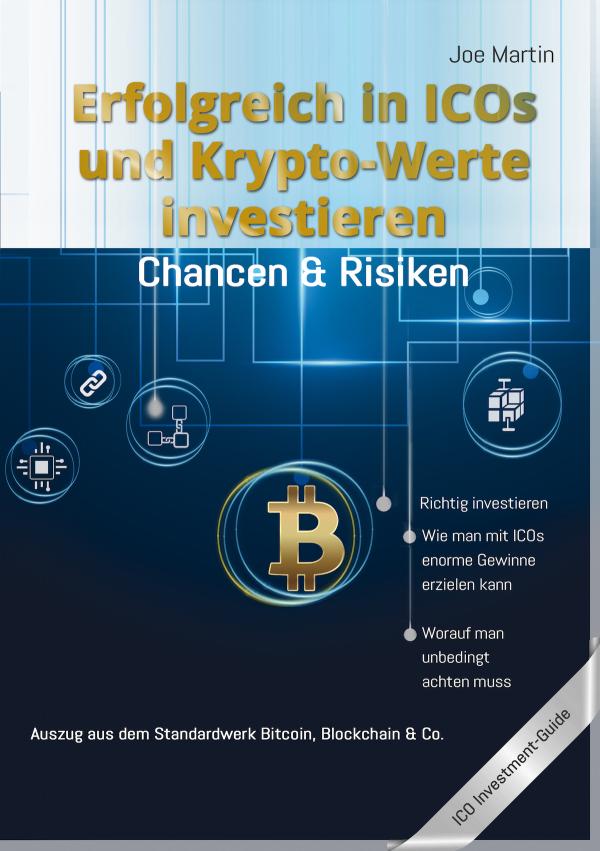 Erfolgreich in ICOs und Krypto-Werte investieren - Chancen & Risiken