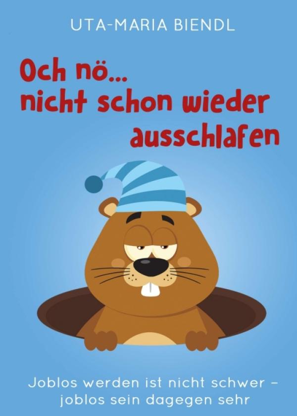 Och nö... Nicht schon wieder ausschlafen - ein schnodderig-tiefgründiger Roman in Tagebuchform