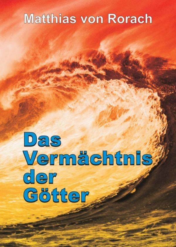 Das Vermächtnis der Götter - Einblicke in die Bibelforschung