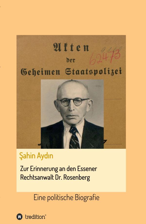 Zur Erinnerung an den Essener Rechtsanwalt Dr. Rosenberg - Gedenken an einen jüdischen Friedensaktivisten