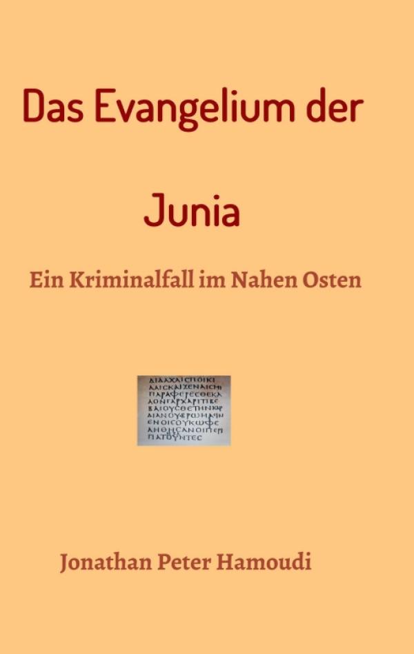 Das Evangelium der Junia - Spannender Roman über eine Frau als Apostel