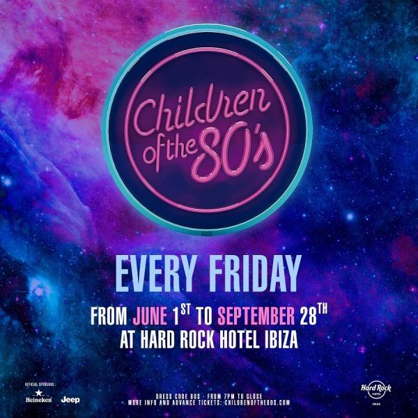 Die Partyreihe "Children of the 80's" kehrt in das Hard Rock Hotel Ibiza zurück