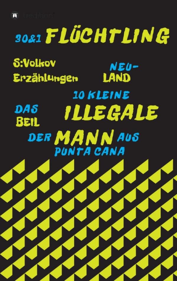  30 & 1 FLÜCHTLING - neues Werk von Semjon Volkov skizziert das Leben in einem Auffanglager