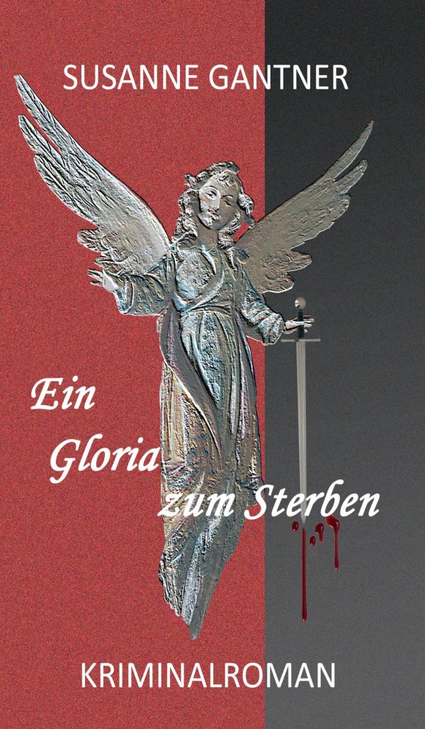 Ein Gloria zum Sterben - Krimi über einen Mord im Kirchenchor