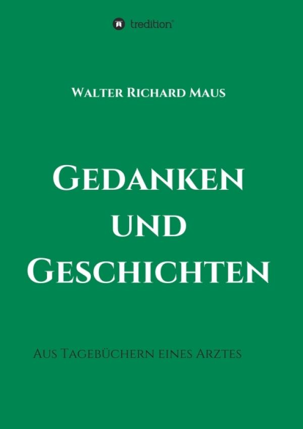 Gedanken und Geschichten - Meditationen, Reflexionen und mehr