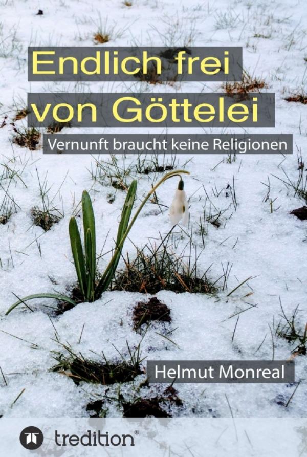 Endlich frei von Göttelei - neues Buch bietet aufklärende Religionskritik