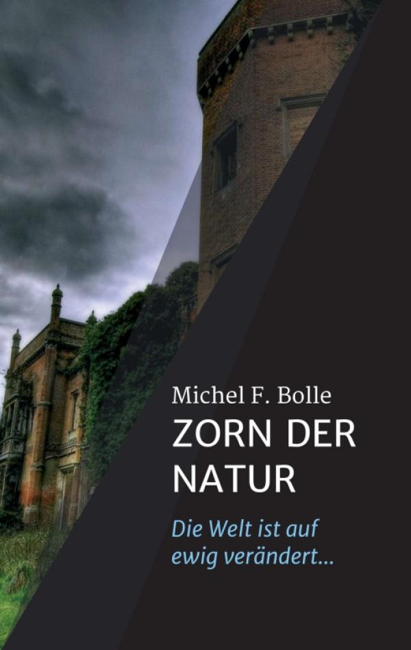 ZORN DER NATUR - neuer Roman erzählt von der Rebellion der Natur