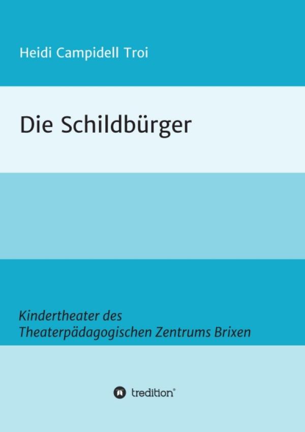 Die Schildbürger - Theaterstück für Kindergruppen und Schulklassen