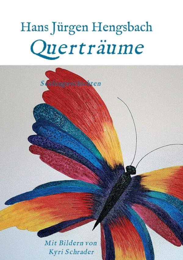 Querträume - tiefsinnige Lyrik