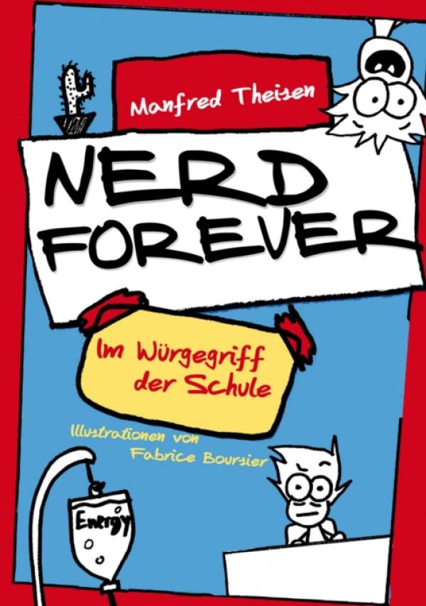 Nerd Forever - ein Comic-Roman der besonderen Art