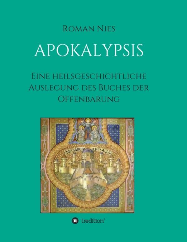 Apokalypsis -  ein umfassender Kommentar zum Buch der Offenbarung