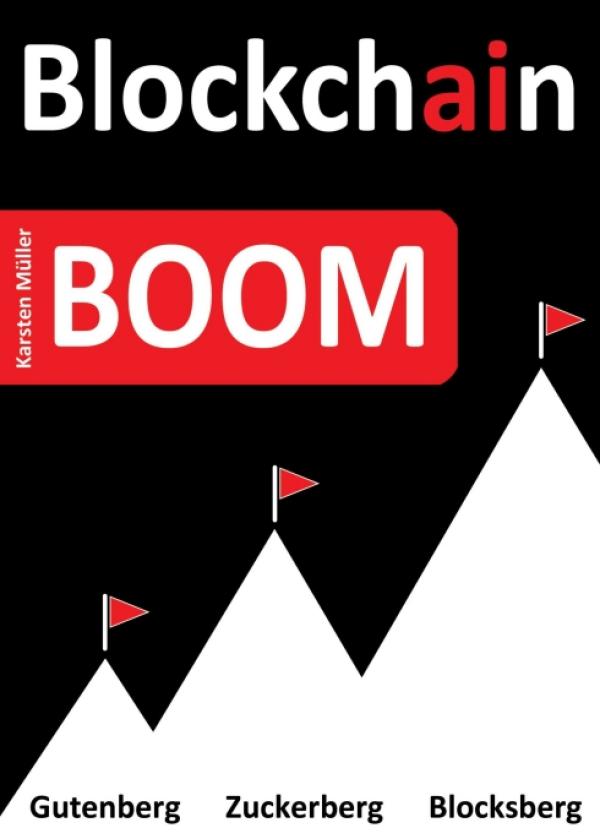 Blockchain-BOOM -  Einblicke in die sagenumwobene Szene rund um den Blockchain-Boom