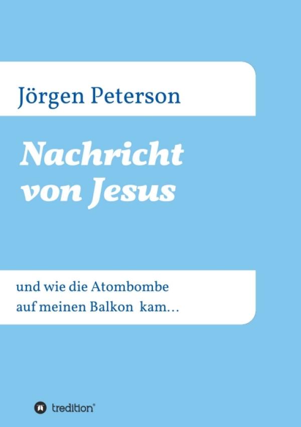 Nachricht von Jesus - eine verrückte und sehr bissige Politsatire