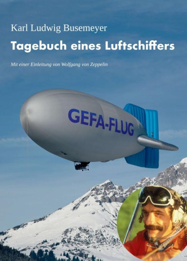 Tagebuch eines Luftschiffers - kommt als anregendes Sachbuch und "luftiger" Reiseführer in einem daher