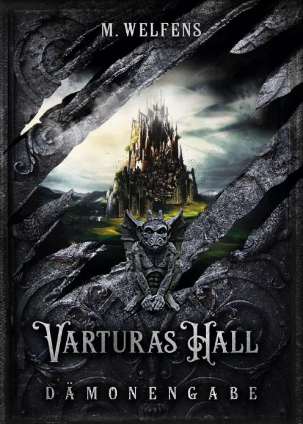 Varturas Hall - ein atemberaubender Dark Fantasy-Roman für erwachsene Leser