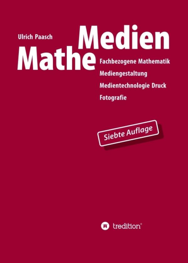 MatheMedien - neues Rechen- und Fachbuch für Fachrechnen in kreativen Berufen