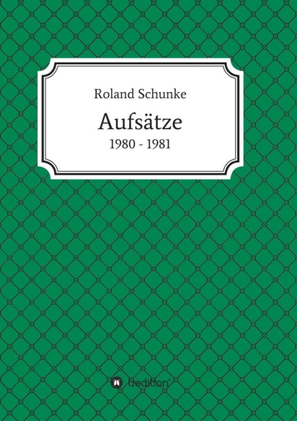 Aufsätze 1980 / 1981 - Rückblick auf vergangene Worte