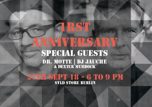 1 Jahr SYLD STORE BERLIN mit DR. MOTTE & DJ JAUCHE