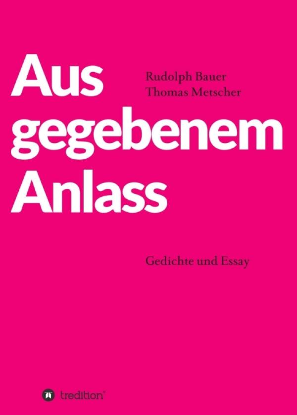 Aus gegebenem Anlass - Politische Lyrik, die das Hier und Jetzt überwindet