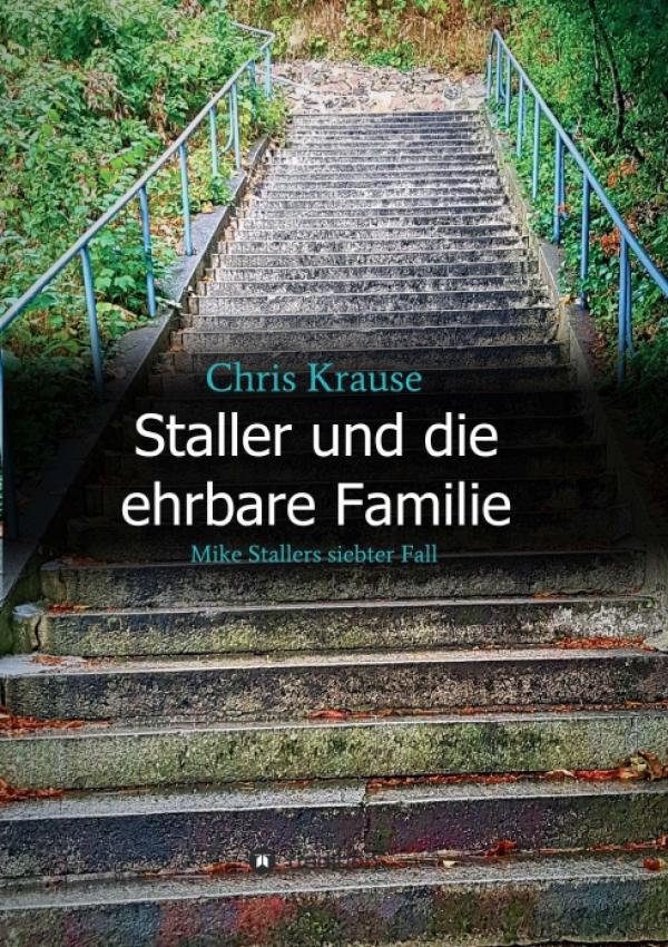 Staller und die ehrbare Familie - 7. Band der Krimireihe mit viel norddeutschem Lokalkolorit erschienen