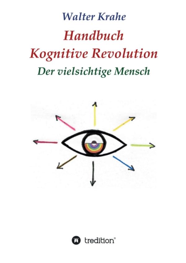 Handbuch Kognitive Revolution - die Überwindung der Einseitigkeit