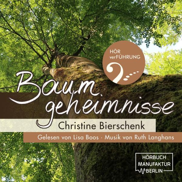 Hörbuchtipp: Baumgeheimnisse   