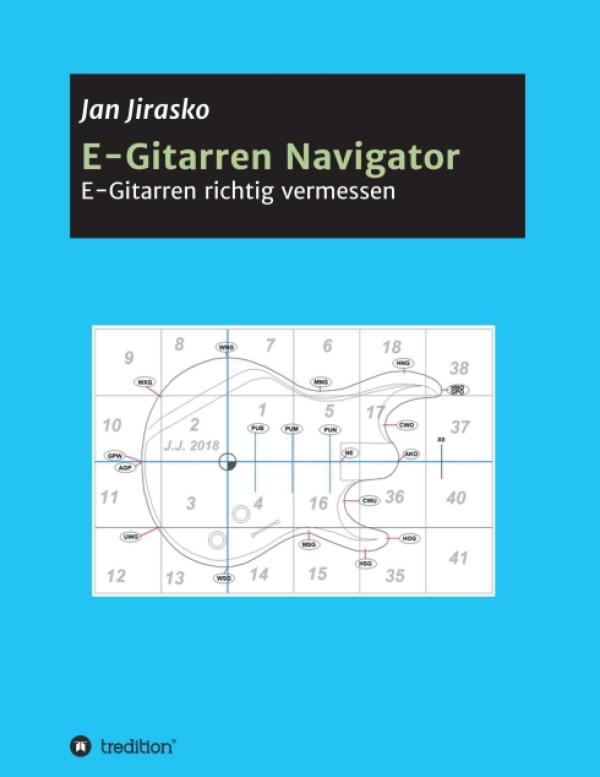 E-Gitarren Navigator - aktuelles Fachbuch beschäftigt sich mit der Gitarrenzeichnung