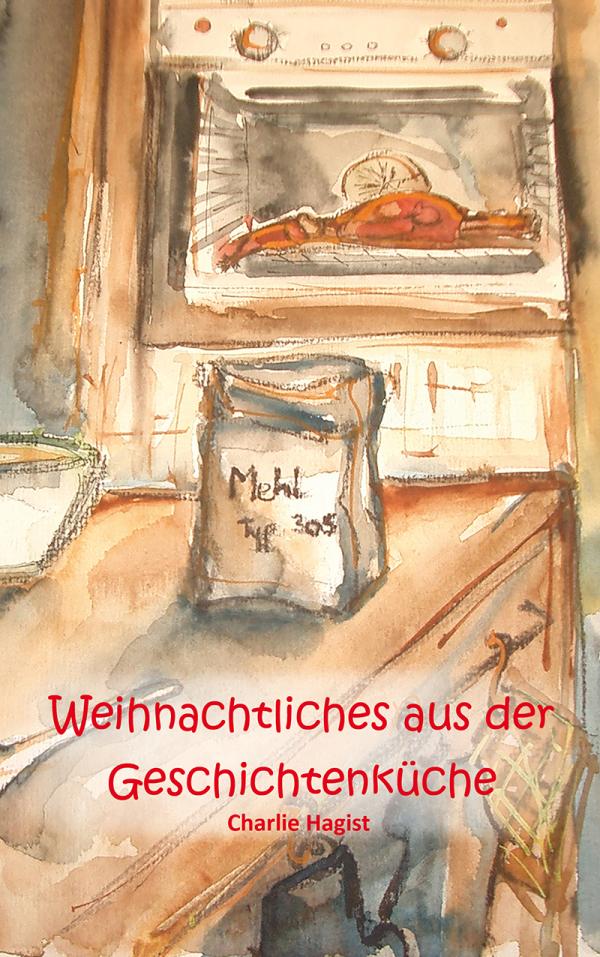 Weihnachtliches aus der Geschichtenküche