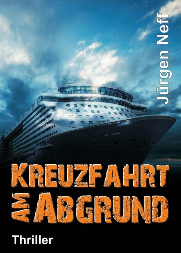 Kreuzfahrt am Abgrund - nervenzerreißender Kreuzfahrt-Thriller entführt auf hohe See