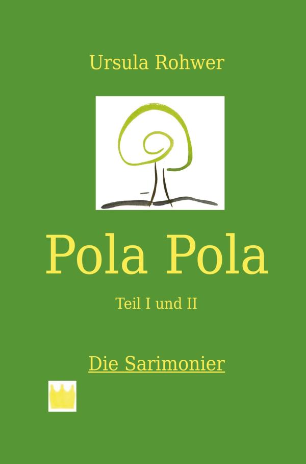 Pola Pola - ein autobiografisches Werk über Spiritualität und Selbstheilung