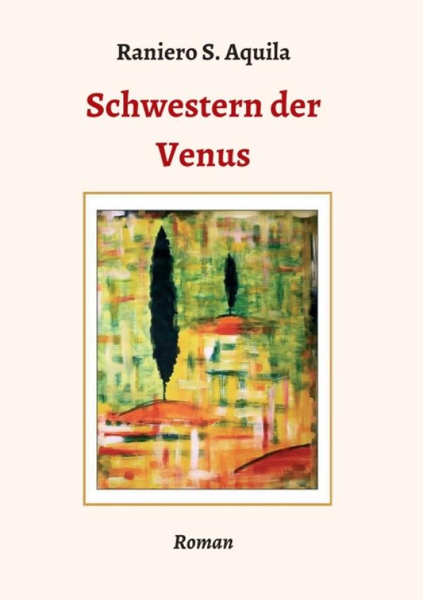 Schwestern der Venus - ein prickelnder Roman entführt auf die Insel der Träume