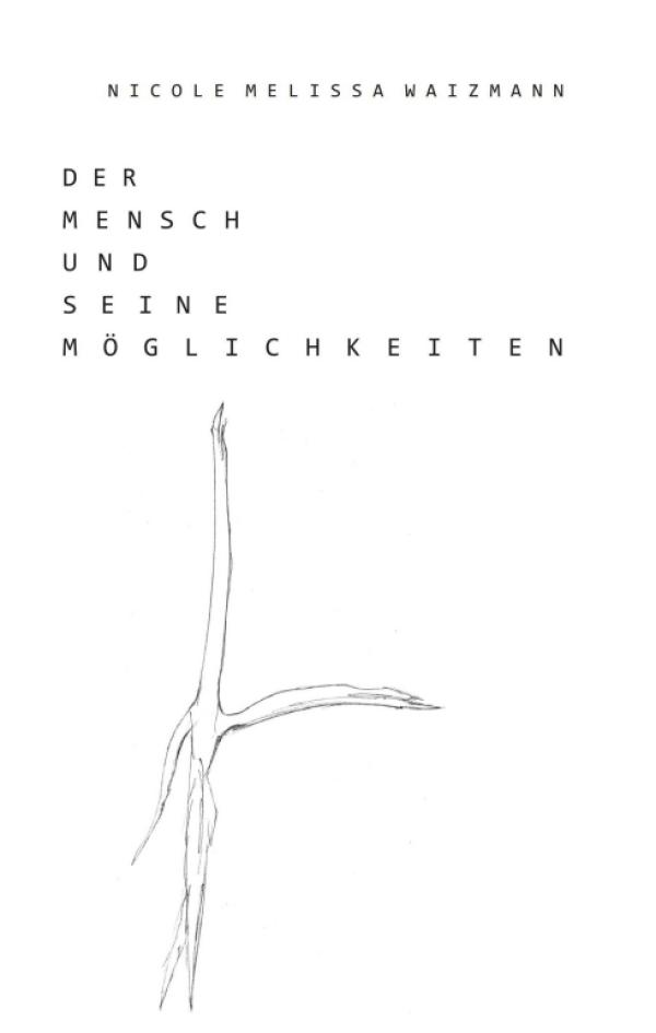 Der Mensch und seine Möglichkeiten- neue Lyrik seziert das Menschsein