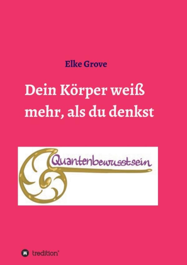 Dein Körper weiß mehr, als du denkst - Einblicke in die Körpersprache des Lebens