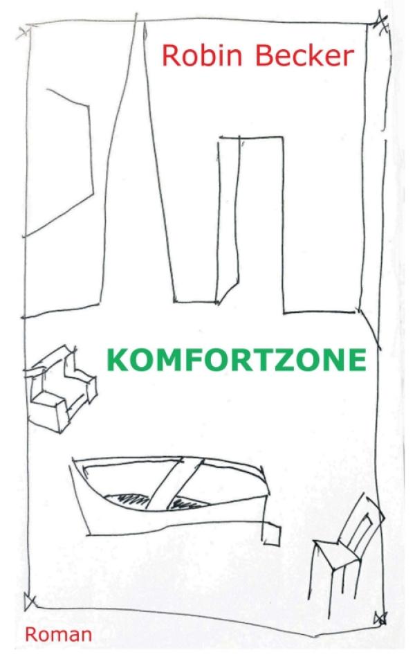 Komfortzone - ein gesellschaftskritischer Entwicklungsroman in ungewöhnlicher Form