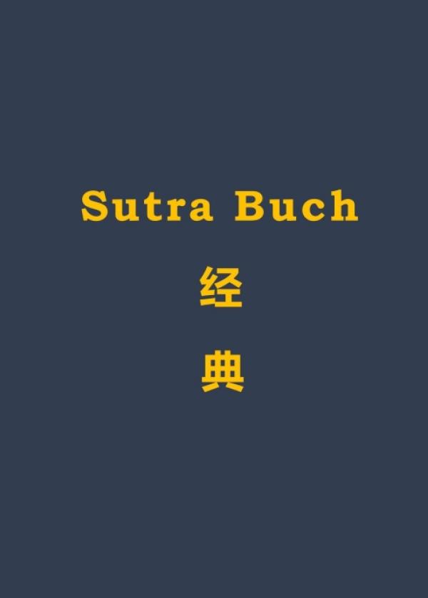 SUTRA BUCH - Texte aus der Rinzai-Zen Schule 