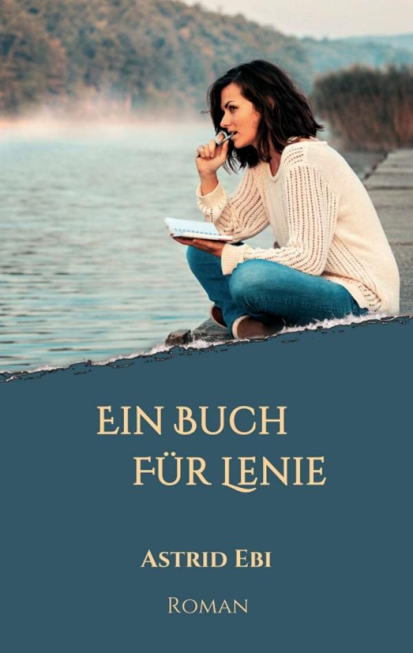 Ein Buch für Lenie - ein anrührender Roman voller Wärme