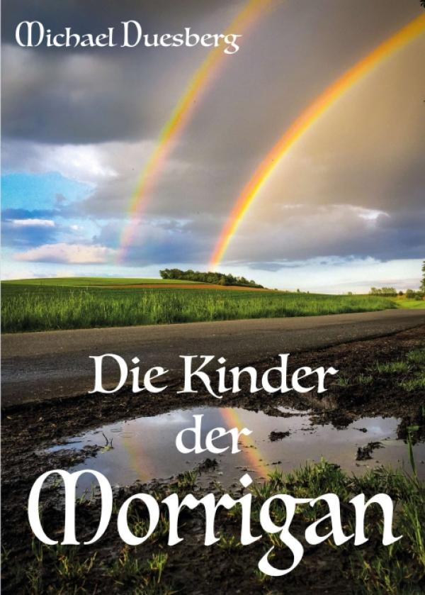 Die Kinder der Morrigan - Spannendes Abenteuer rund um keltische Mythologie