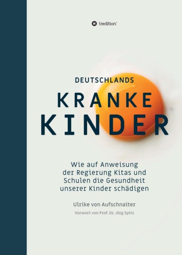 Deutschlands kranke Kinder - wie ein krankes Gesundheitssystem Mangelernährung an Schulen und Co. fördert