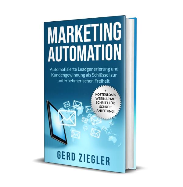 Marketing Automation als Schlüssel zur unternehmerischen Freiheit